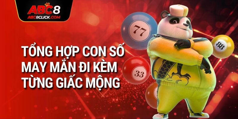 Tổng hợp con số may mắn đi kèm từng giấc mộng